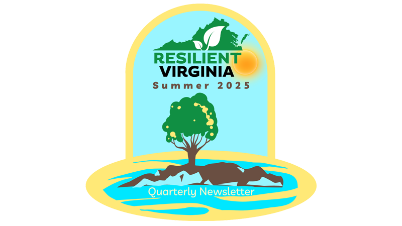 Resilient Virginia Newsletter Summer 2025