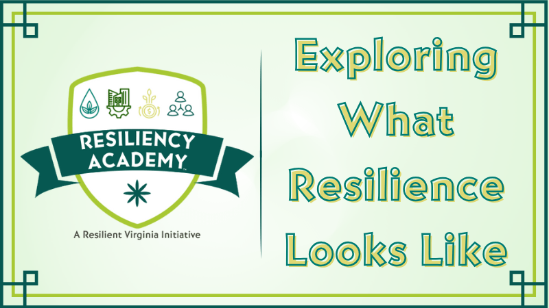 Exploring What Resilience Looks Like: 2026 Resiliency Academy